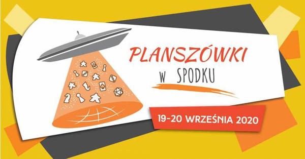 Planszówki w Spodku! wrzesień 2020 - Konwenty Południowe