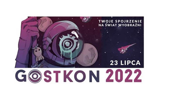 Gostyński Festiwal Fantastyki GOSTKON 2022 - Konwenty Południowe