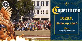 Copernicon 2026 - Festiwal Fantastyki w Toruniu - Konwenty Południowe Copernicon 2026 - Festiwal Fantastyki w Toruniu - Konwenty Południowe