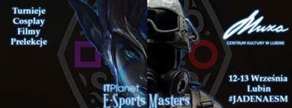ITPlanet E-Sports Masters 2015 - Konwenty Południowe