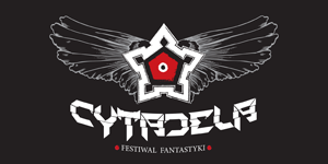 Cytadela 2018 Festiwal Fantastyki - Konwenty Południowe Cytadela 2018 Festiwal Fantastyki - Konwenty Południowe