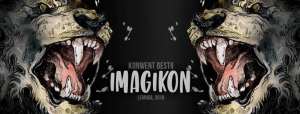 Imagikon 2018 - Konwent Bestii - Konwenty Południowe Imagikon 2018 - Konwent Bestii - Konwenty Południowe