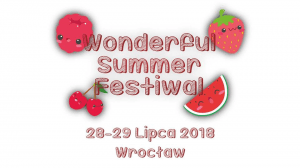 Wonderful Summer Festival 2018 - Konwenty Południowe Wonderful Summer Festival 2018 - Konwenty Południowe