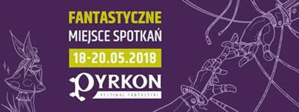 Festiwal Fantastyki Pyrkon 2018 - Konwenty Południowe