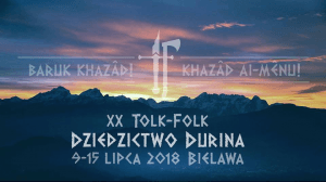 Festiwal fanów Tolkiena XX Tolk-Folk Dziedzictwo Durina