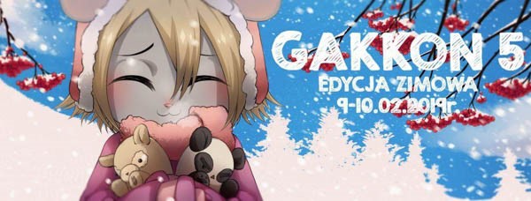 Gakkon 5 Edycja Zimowa - Konwenty Południowe