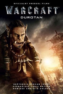 Christie Golden - „Warcraft. Durotan”
